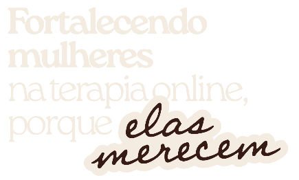 Fortalecendo mulheres na terapia online